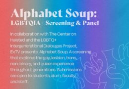 Alphabet Soup, LGBTQIA+ Screening & Panel | SUBMISSIONS CLOSED