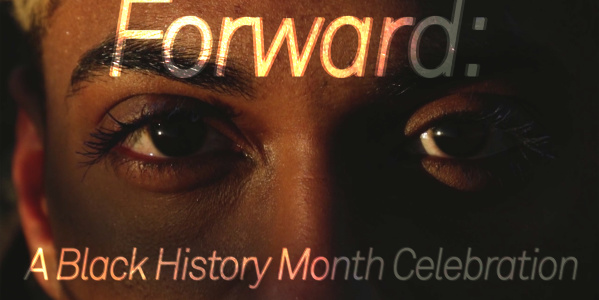 ExTV Presents: Forward - A Black History Month Celebration